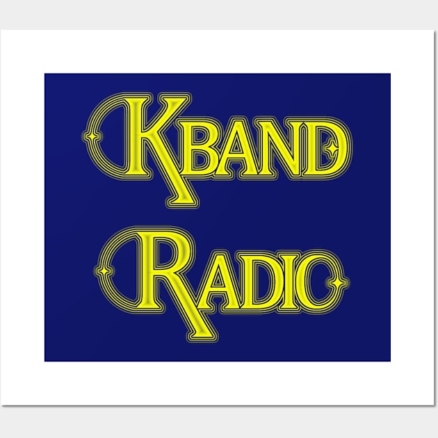 K Band Radio Logo Wall Art by KBandGM